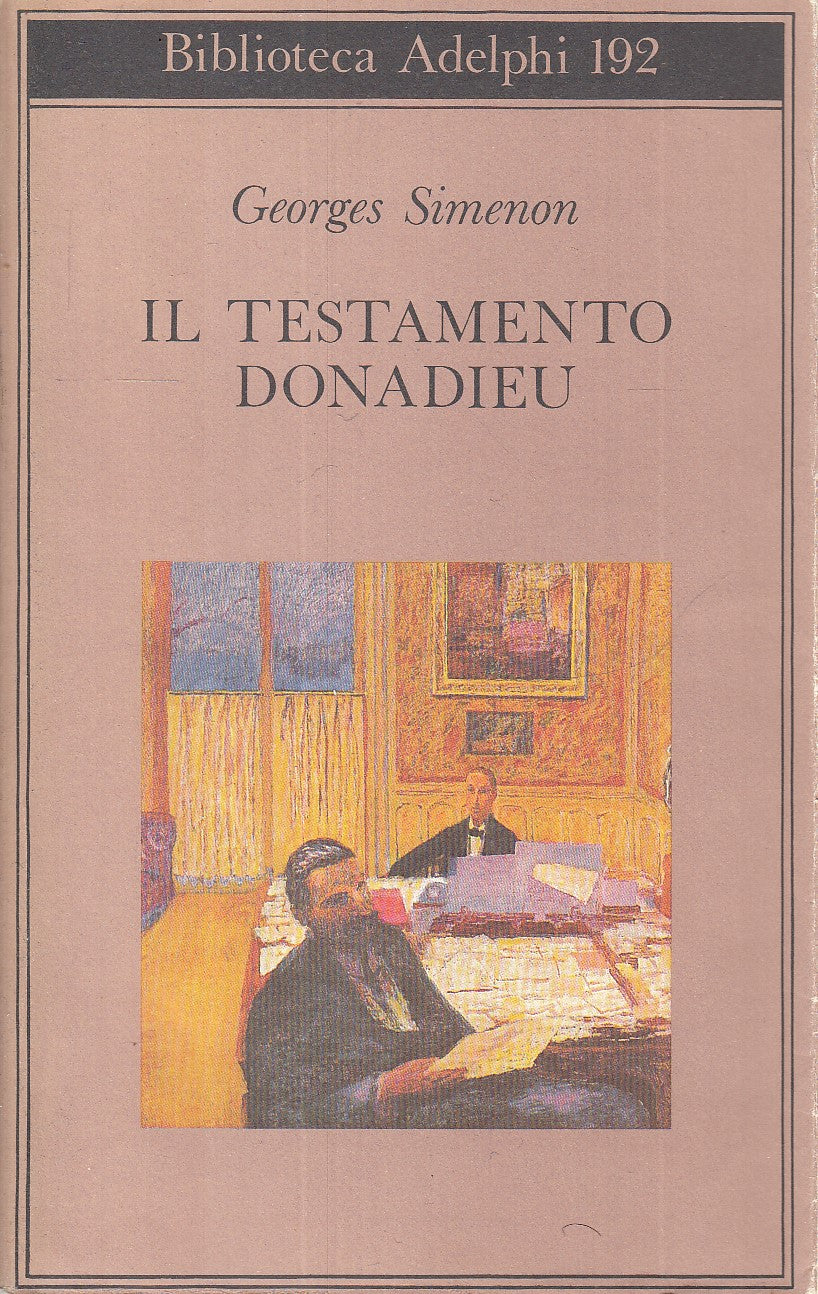 LN- IL TESTAMENTO DI DONADIEU - GEORGES SIMENON - ADELPHI- BIBLIOTECA--- BS- XFS