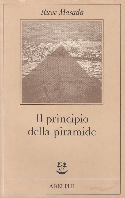 LS- IL PRINCIPIO DELLA PIRAMIDE - MASADA - ADELPHI - FABULA-- 1989 - BS - YFS491