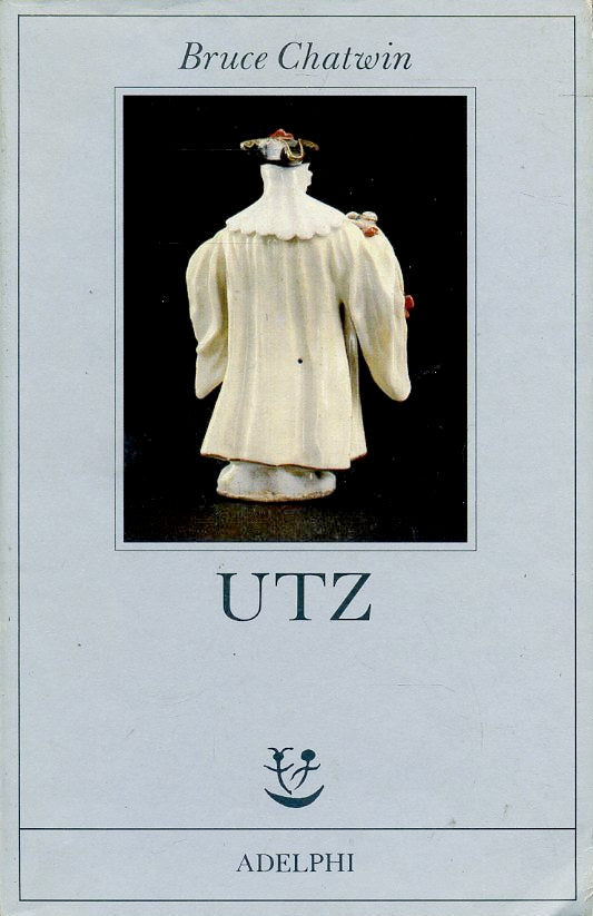 LN- UTZ - BRUCE CHATWIN - ADELPHI - FABULA 35 --- B- XFS