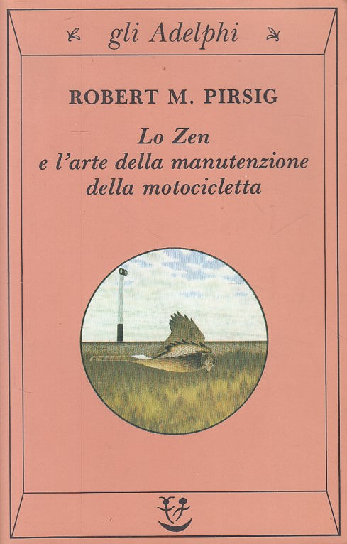 LS- ZEN E ARTE MANUTENZIONE DELLA MOTOCICLETTA -- ADELPHI --- 2001 - B - ZFS164