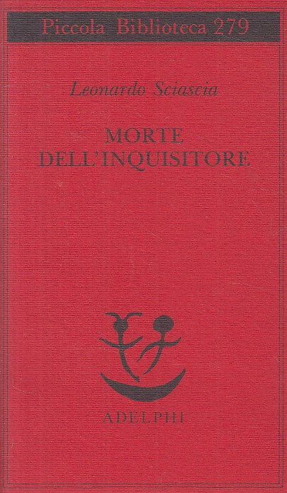 LN- MORTE DELL'INQUISITORE - LEONARDO SCIASCIA - ADELPHI --- 1992 - B - YFS723