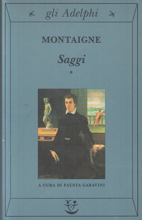 LS- SAGGI 2 VOLUMI - DE MONTAIGNE - ADELPHI -- 1a ED. - 1992 - B - XFS124