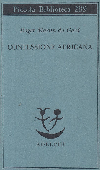 LN- CONFESSIONE AFRICANA - DU GARD - ADELPHI - BIBLIOTECA -- 1992 - BS - YFS6