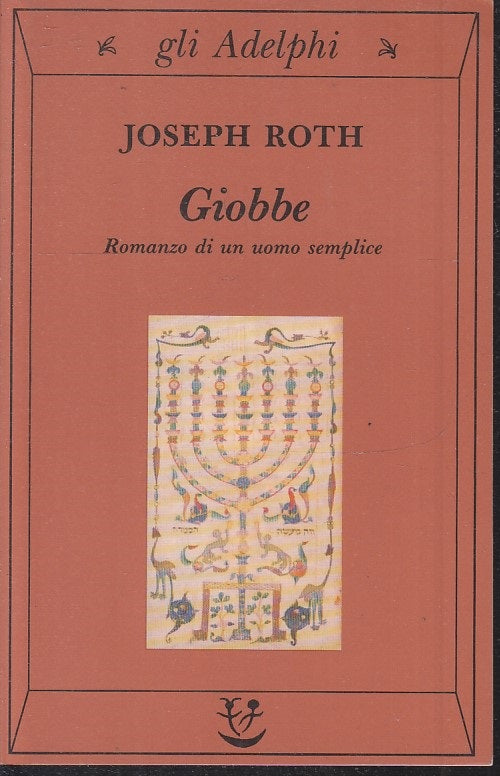 LN- GIOBBE ROMANZO DI UN UOMO SEMPLICE - ROTH - ADELPHI --- 1992 - B - ZDS145