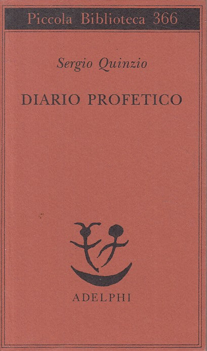 LN- DIARIO PROFETICO - QUINZIO- ADELPHI- PICCOLA BIBLIOTECA-- 1996 - BS - YFS480