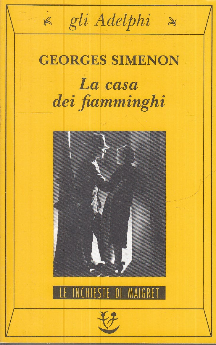 LG- LA CASA DEI FIAMMINGHI- SIMENON- GLI ADELPHI- INCHIESTE MAIGRET- 2001- B-XFS
