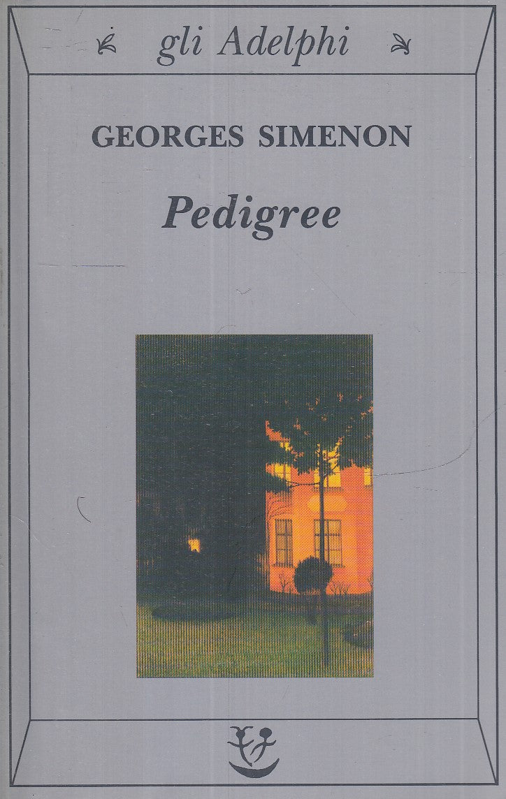 LN- PEDIGREE - GEORGE SIMENON - GLI ADELPHI 119 ---- B - XFS