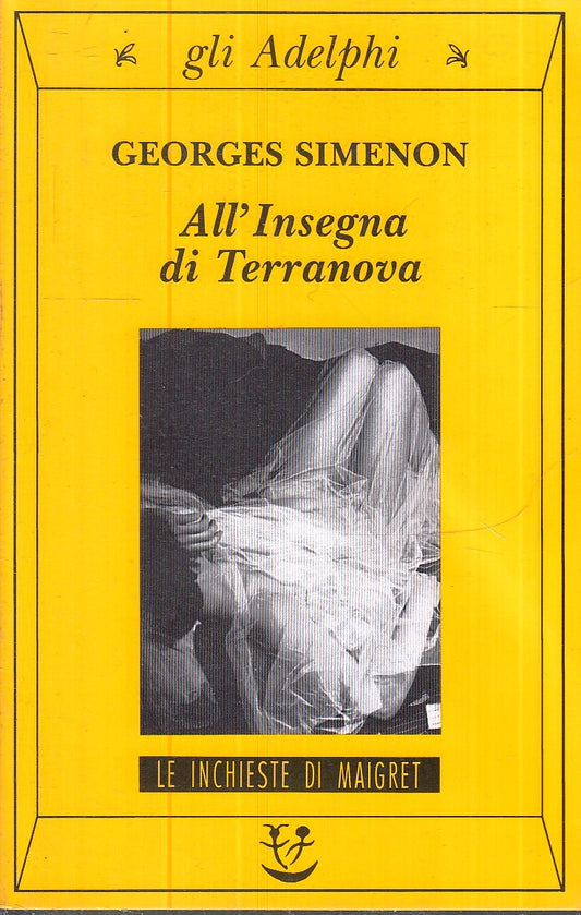LG- ALL'INSEGNA DI TERRANOVA MAIGRET- GEORGES SIMENON- GLI ADELPHI- 122--- B-XFS