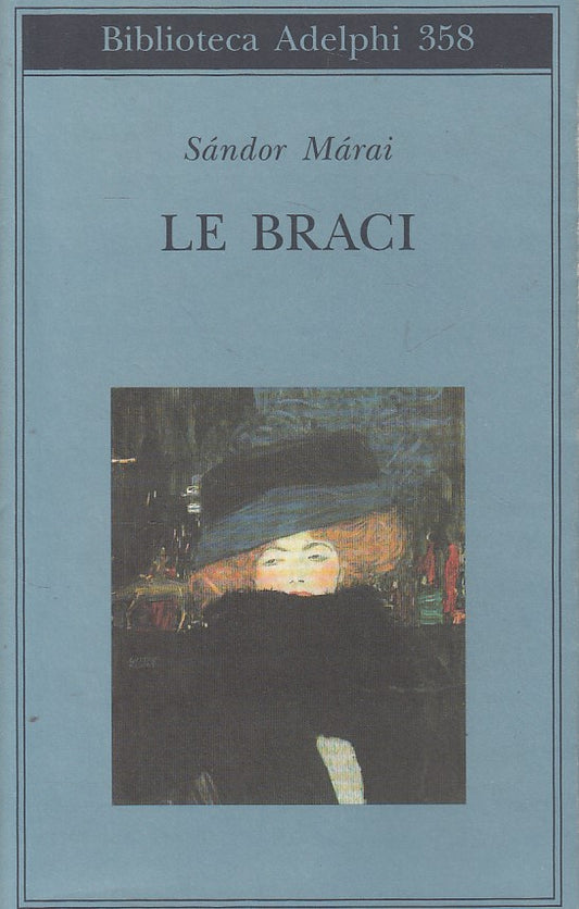 Le braci - Sandor Marai - Adelphi Biblioteca - XFS