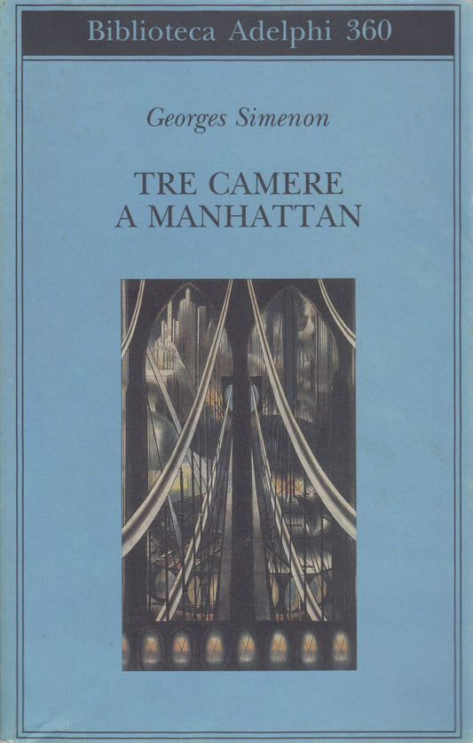 Tre camere a Manhattan - Georges Simenon - Biblioteca Adelphi 380 - 1a ed. - XFS