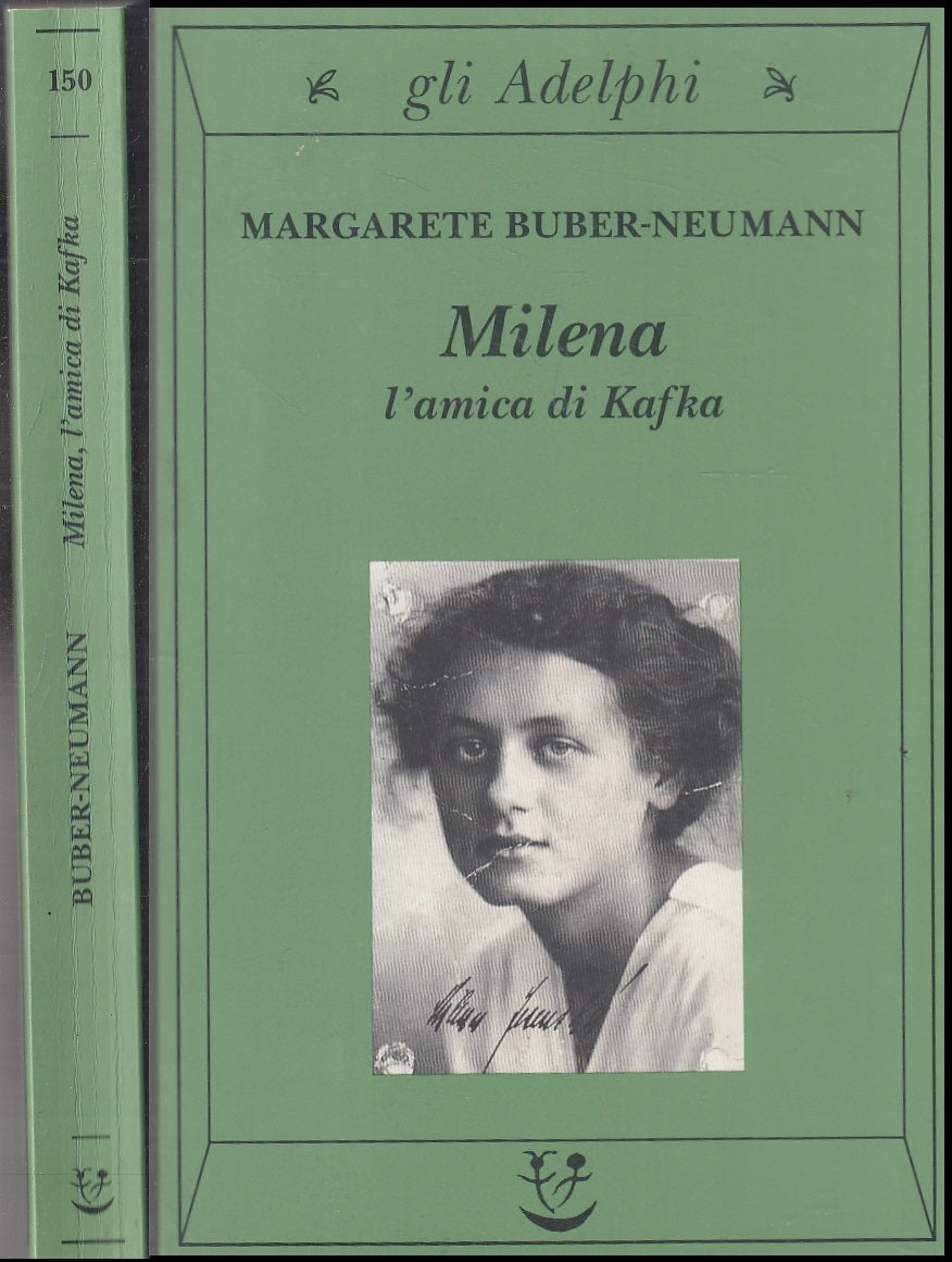 LN- MILENA L'AMICA DI KAFKA- MARGARETE RUBER-NEUMANN- GLI ADELPHI--- 1999- B-XFS