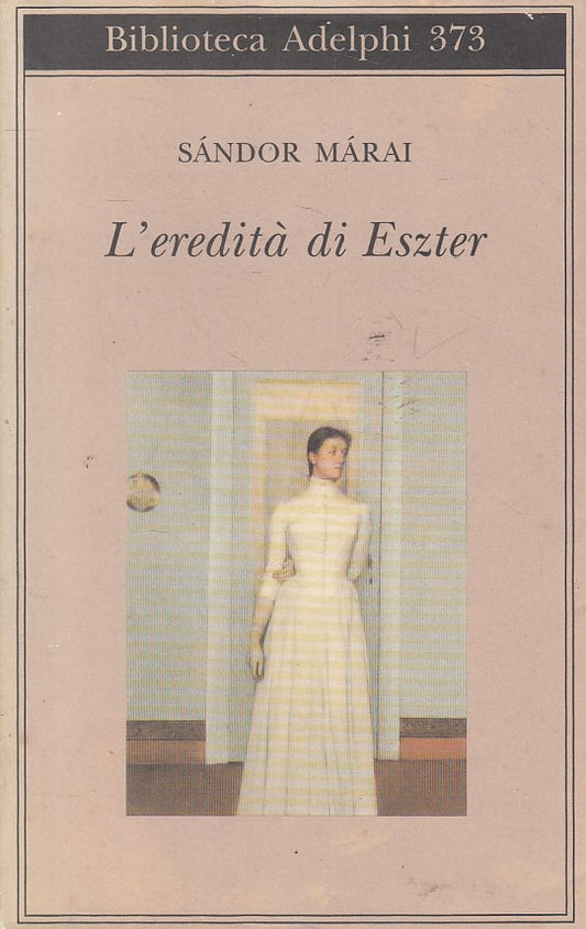 L'eredita' di Eszter - Sandor Marai - Adelphi Biblioteca - XFS