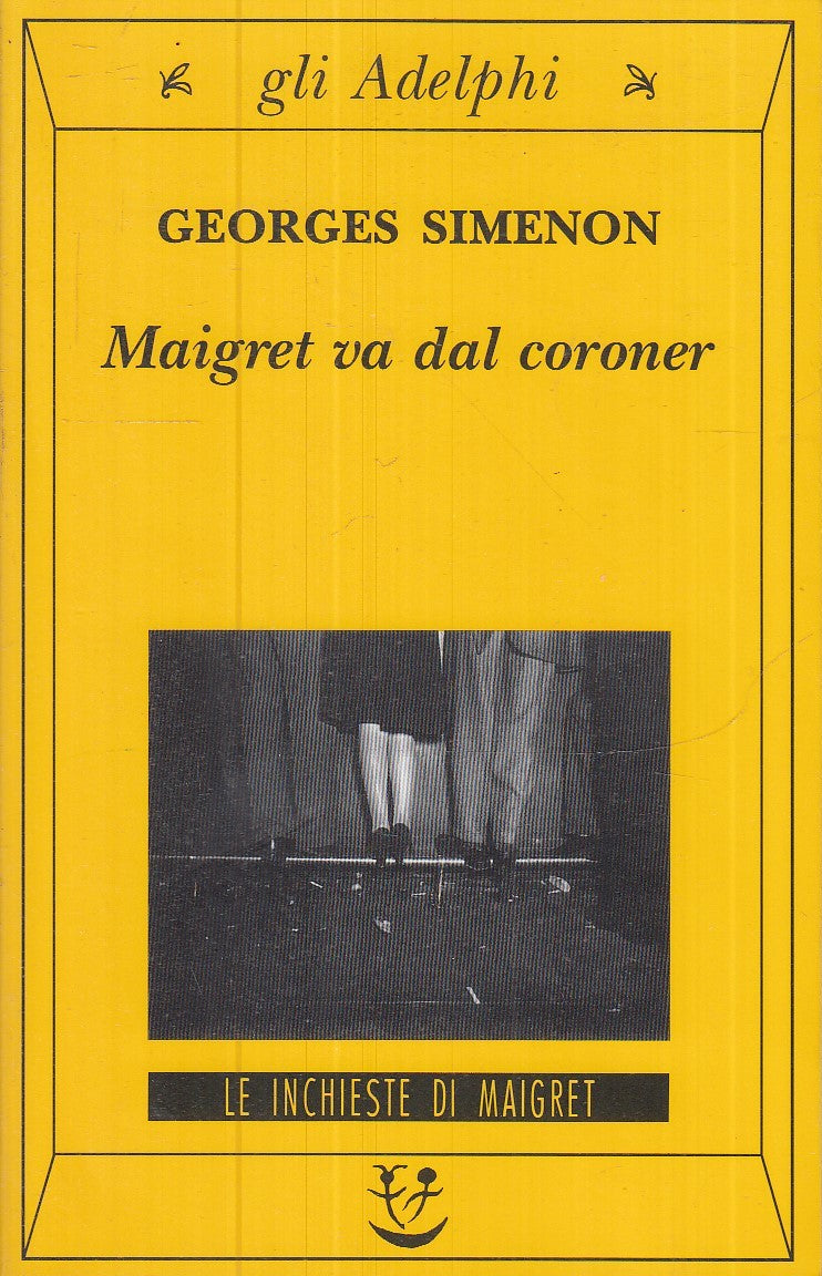 LG- MAIGRET VA DAL CORONER - GEORGES SIMENON - GLI ADELPHI--- 2001- B- XFS