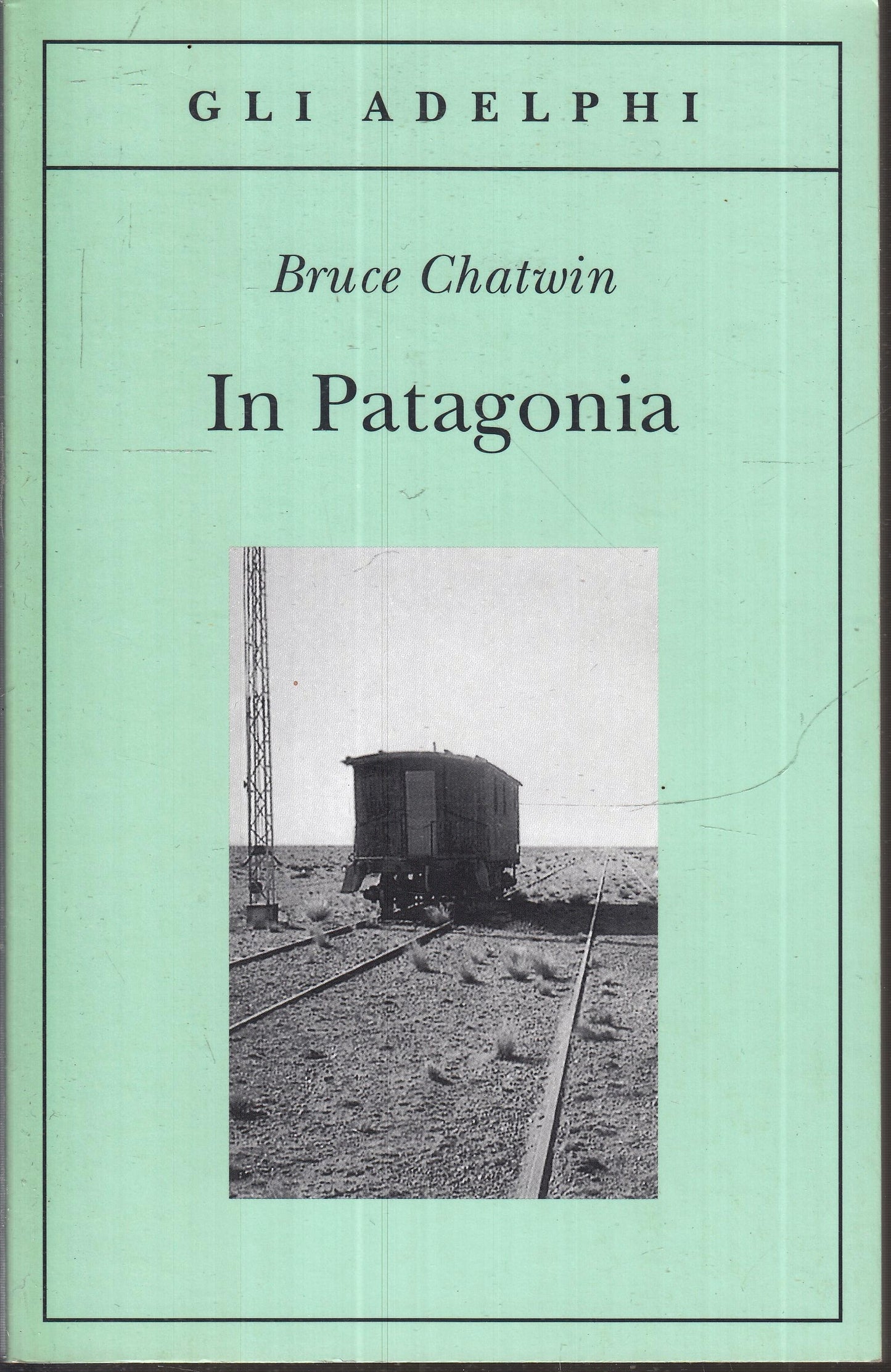 LN- IN PATAGONIA - BRUCE CHATWIN - GLI ADELPHI ---- B - XFS