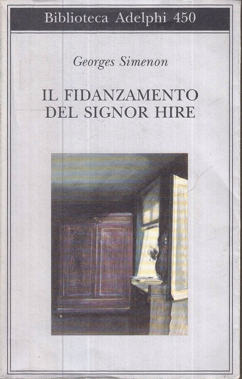LN- IL FIDANZAMENTO DEL SIGNOR HIRE- SIMENON- BIBLIOTECA ADELPHI--- 2003- B- XFS
