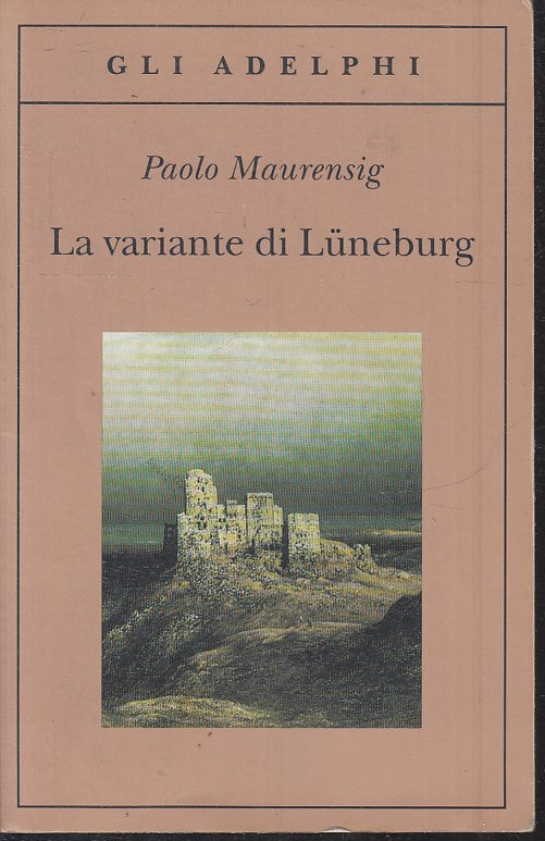 LN- LA VARIANTE LUNEBURG - PAOLO MAURENSIG - GLI ADELPHI 236 ---- B - XFS