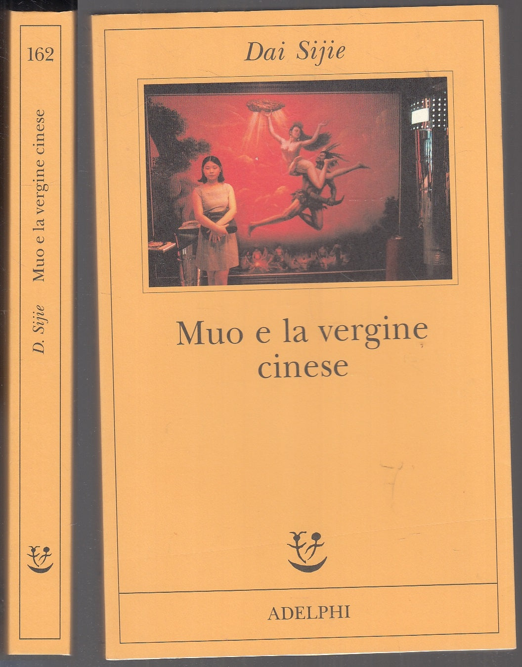 LN- MUO E LA VERGINE CINESE - DAI SIJIE - ADELPHI - FABULA -- 2004 - B - XFS