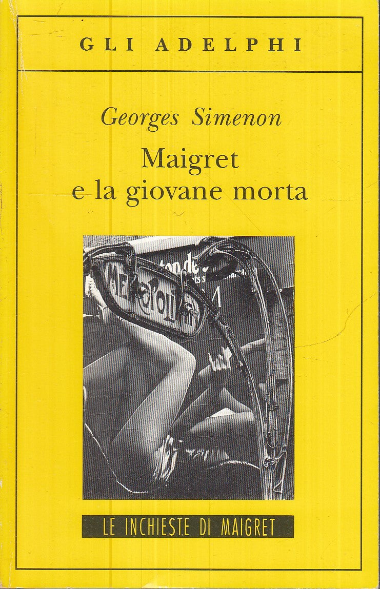 LG- MAIGRET E LA GIOVANE MORTA - GEORGES SIMENON - GLI ADELPHI --- 2005 - B- XFS