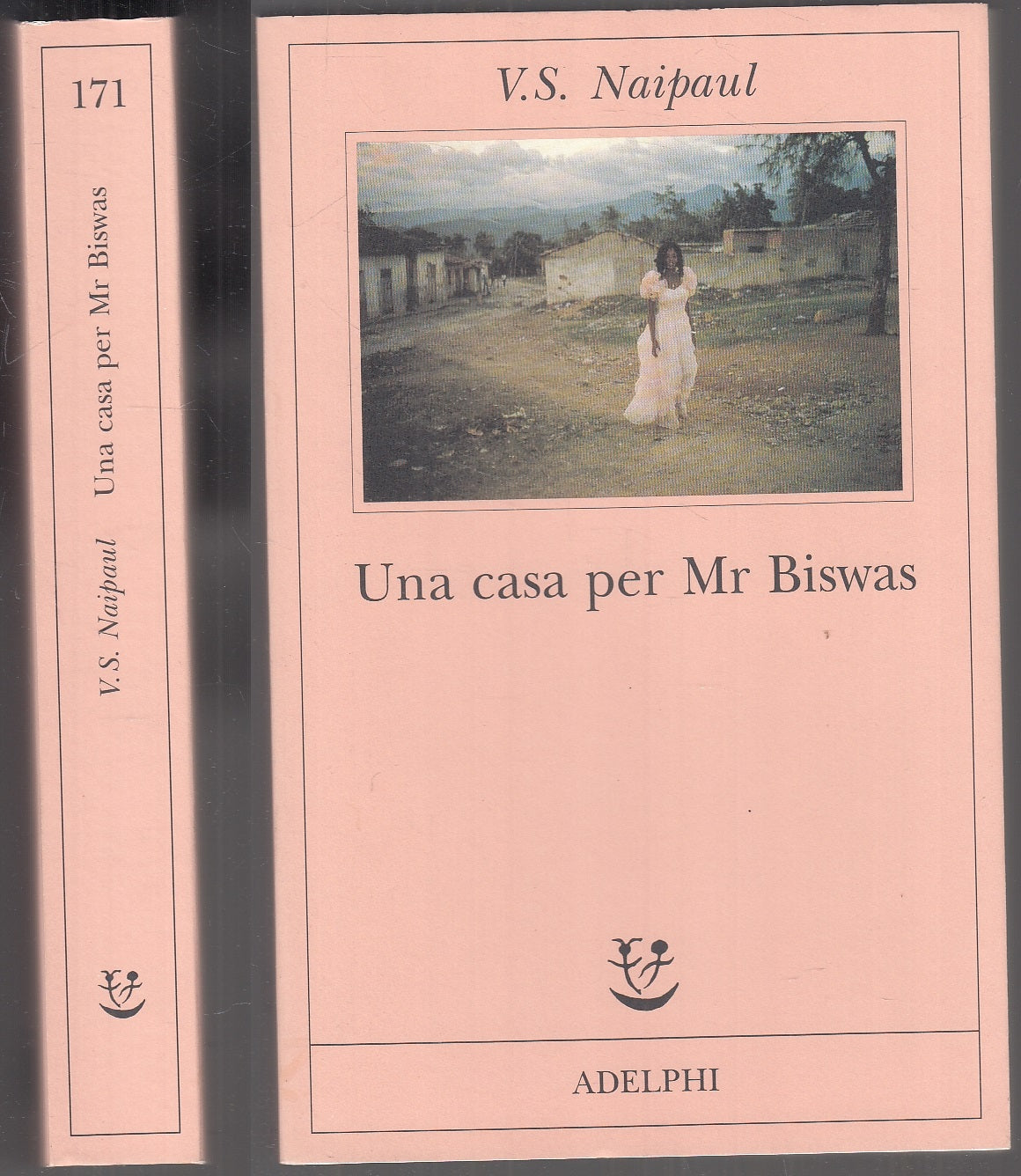 LN- UNA CASA PER MR BISWAS - V.S. NAIPAUL - ADELPHI - FABULA -- 2005 - B - XFS