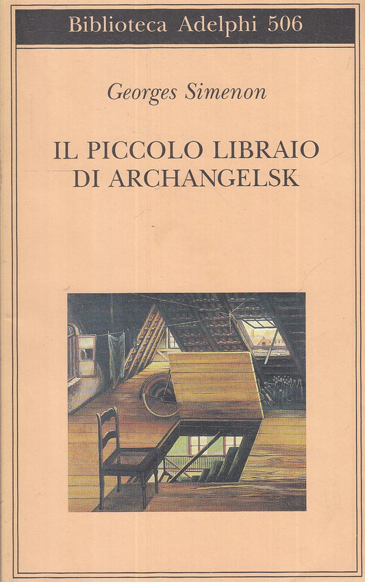 LN- IL PICCOLO LIBRAIO DI ARCHANGELESK - SIMENON - ADELPHI --- 2007- BS- XFS