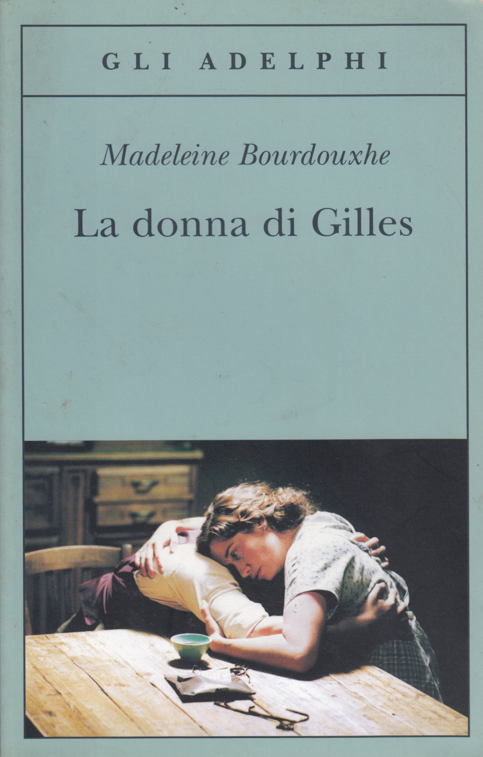 La donna di Gilles - Madeleine Bourdouxhe - Gli Adelphi - 1a ed. - XFS
