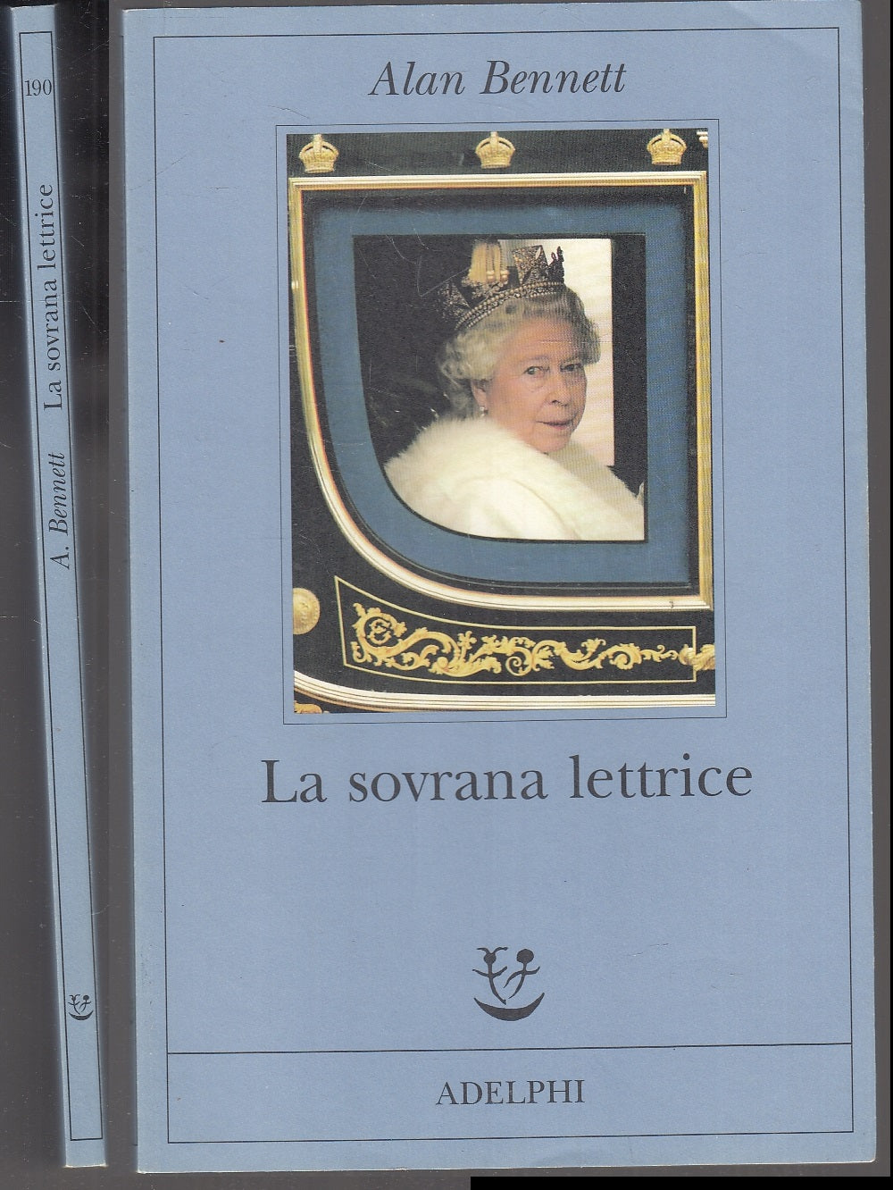 LN- LA SOVRANA LETTRICE - ALAN BENNETT - ADELPHI - FABULA -- 2007 - B - XFS