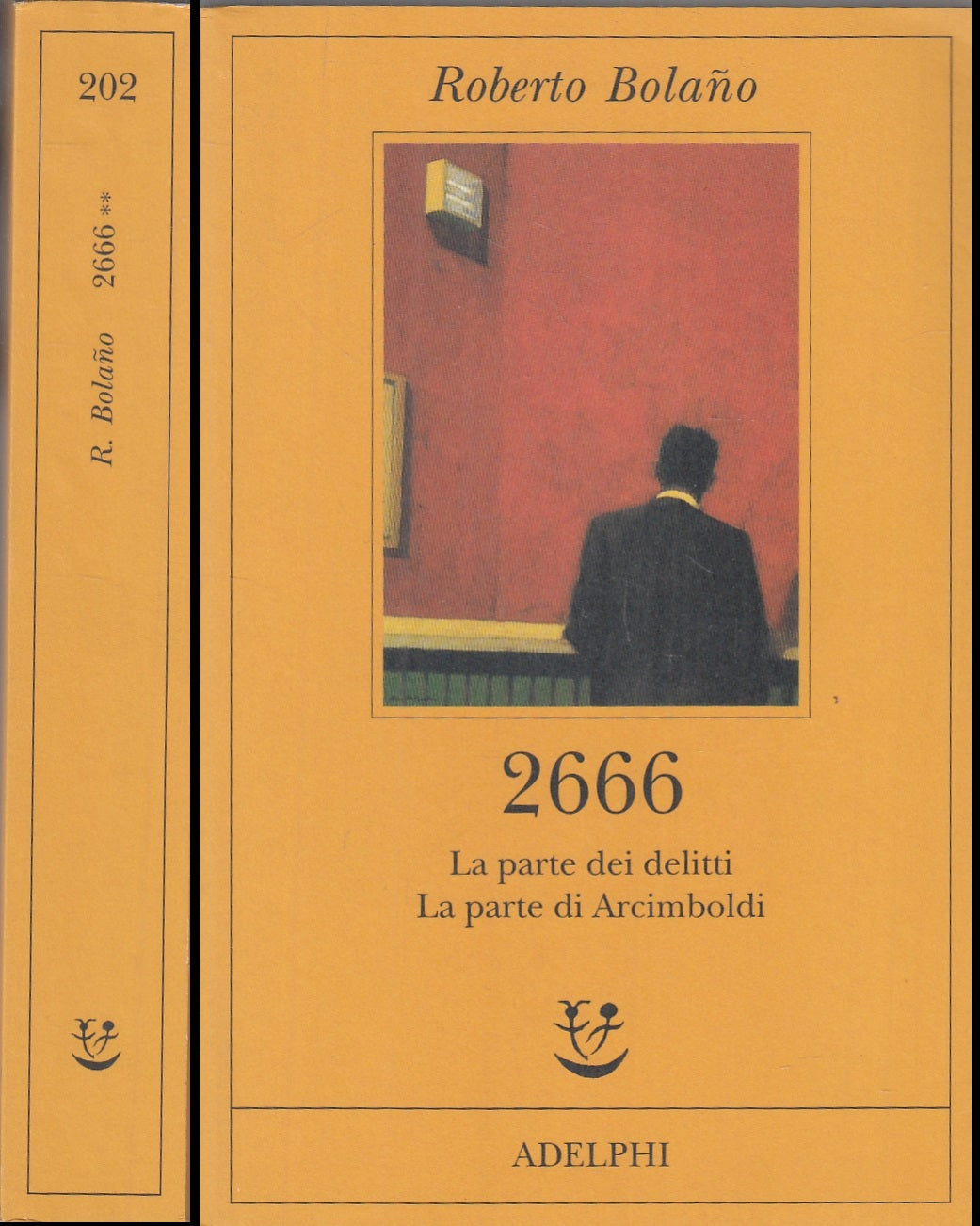 LN- 2666 LA PARTE DEI DELITTI DI ARCIMBOLDI- BOLANO- ADELPHI- FABULA- 2008-B-XFS
