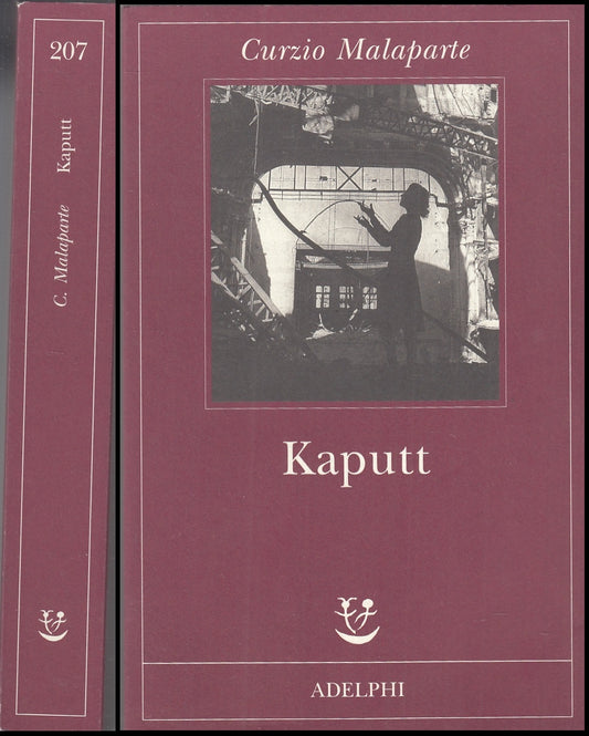 LN- KAPUTT - CURZIO MALAPARTE - ADELPHI - FABULA -- 2009 - B - XFS