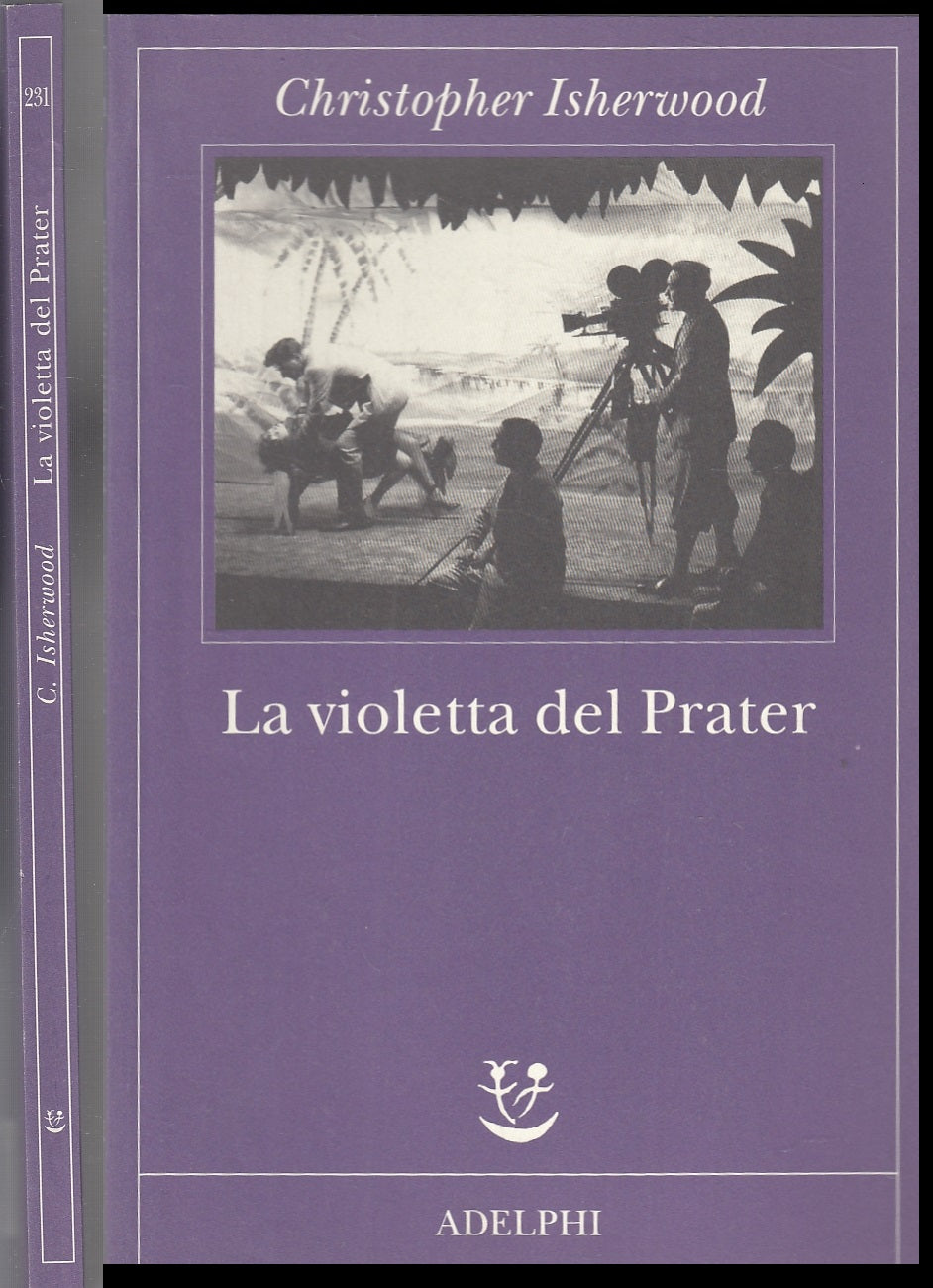 LN- LA VIOLETTA DEL PRATER- CHRISTOPHER ISHERWOOD- ADELPHI- FABULA-- 2011- B-XFS