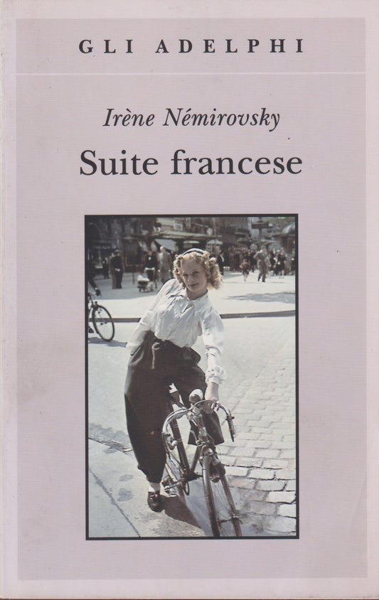 Suite francese - Irene Nemirovsky - Adelphi Gli Adelphi - 2005 - XFS
