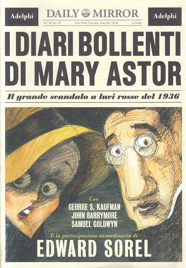 I diari segreti di Mary Astor - Edward Sorel - Adelphi - 1a ed. - ZFS220