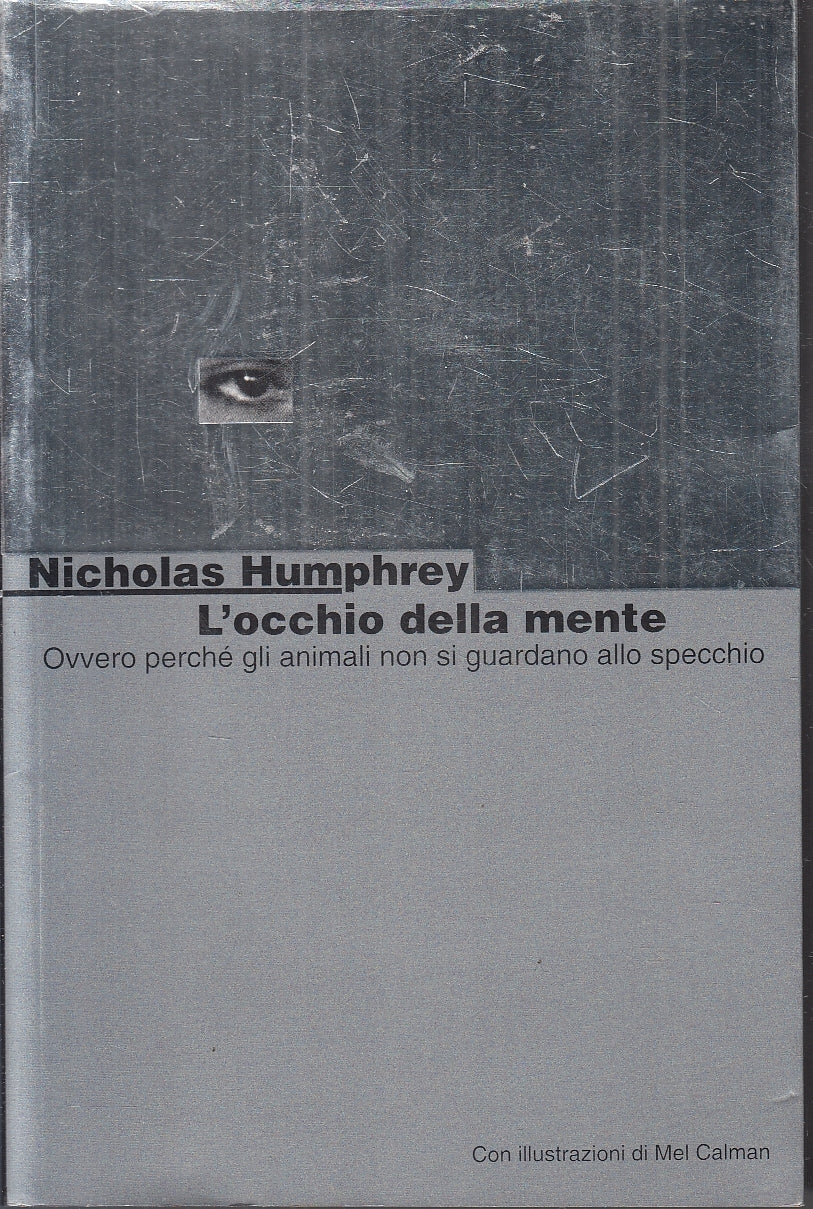 LZ- L'OCCHIO DELLA MENTE - NICHOLAS HUMPHREY - INSTAR LIBRI--- 1992- B- YFS91
