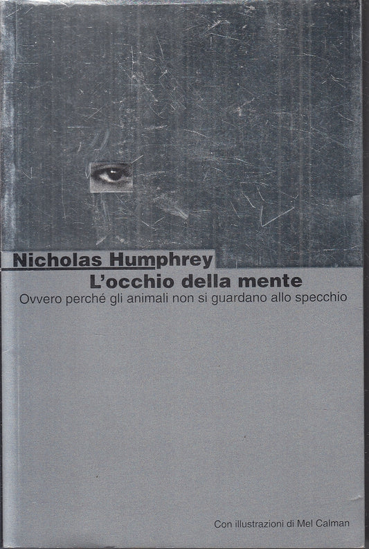 LZ- L'OCCHIO DELLA MENTE - NICHOLAS HUMPHREY - INSTAR LIBRI--- 1992- B- YFS91