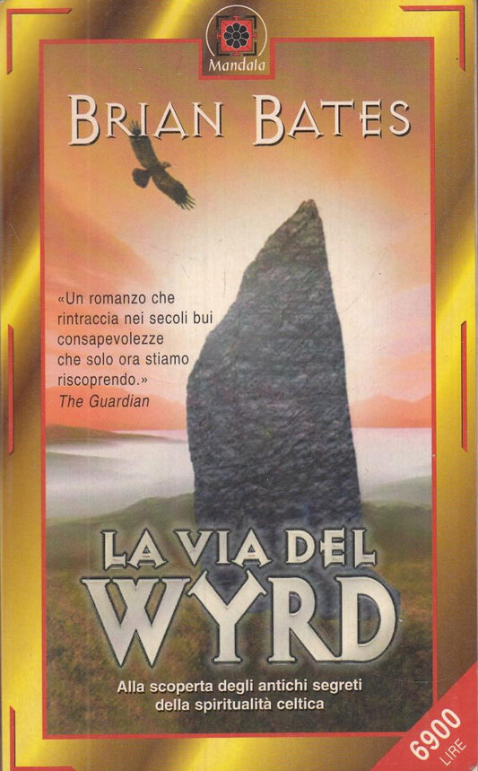 LN2- LA VIA DEL WYRD - BRIAN BATES - MANDALA - B - JXS71