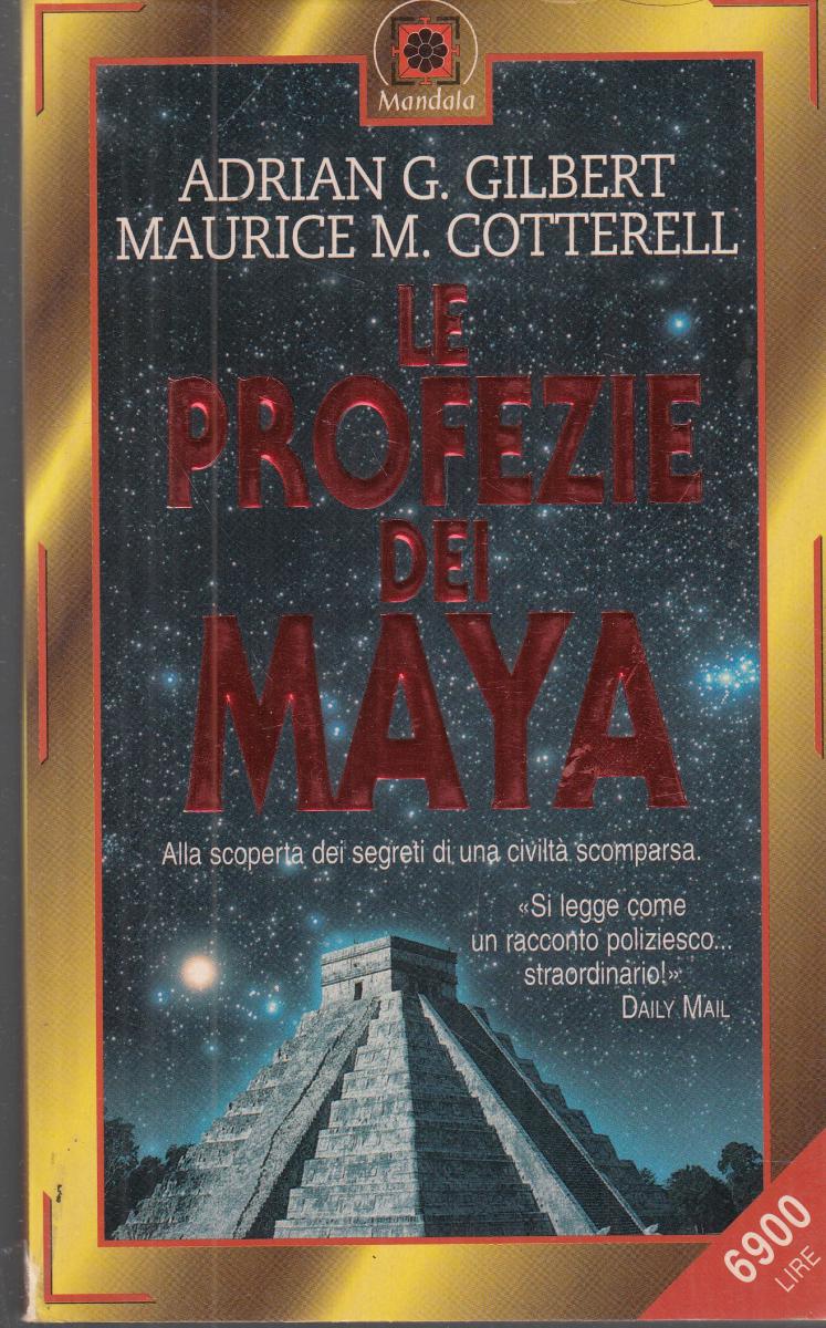LN2- LE PROFEZIE DEI MAYA - GILBERT COTTERELL - MANDALA - B - JXS120