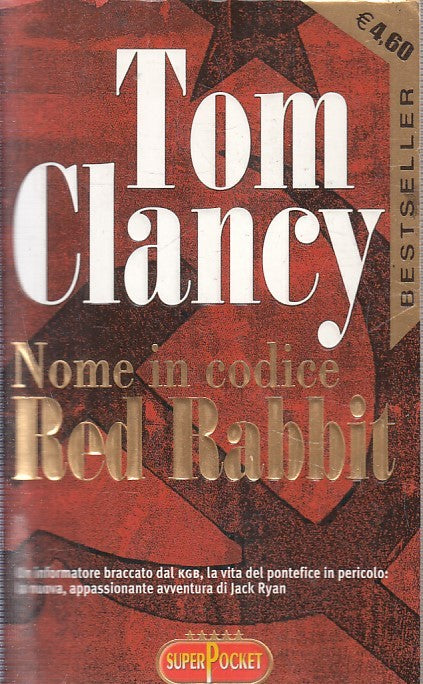 LN2- NOME IN CODICE RED RABBIT - TOMA CLANCY - SUPERPOCKET BESTSELLER- B- JXS230