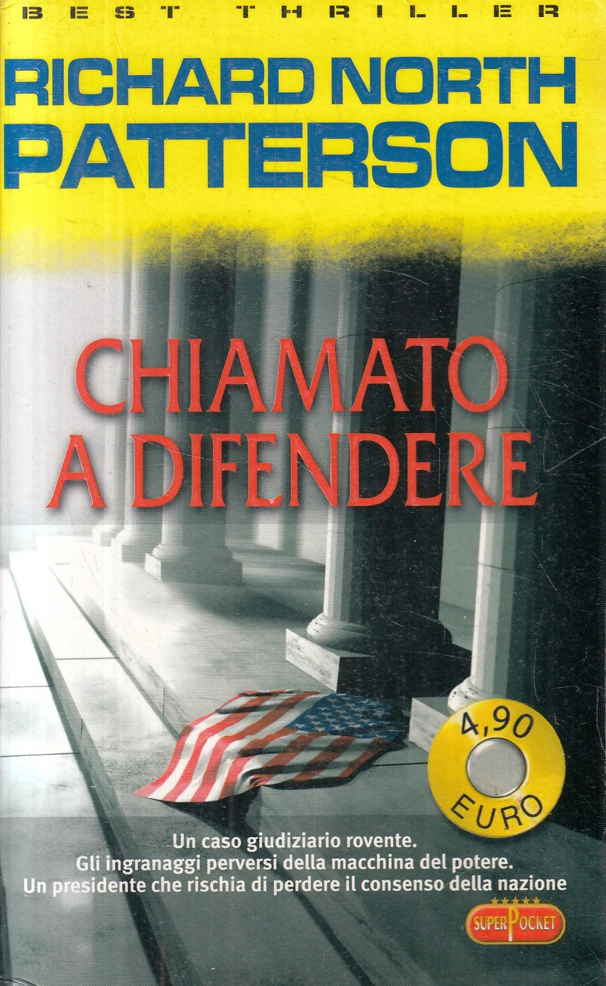 Chiamato a Difendere - Patterson - Superpocket Best thriller - JXS330