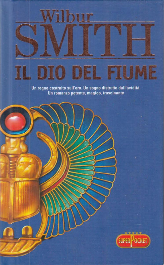 LN2- IL DIO DEL FIUME - WILBUR SMITH - SUPER POCKET - C - JXS107