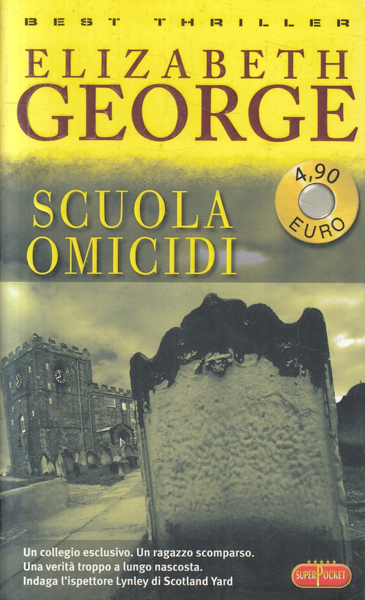 Scuola omicidi - Elizabeth George - Superpocket Best thriller - JXS95