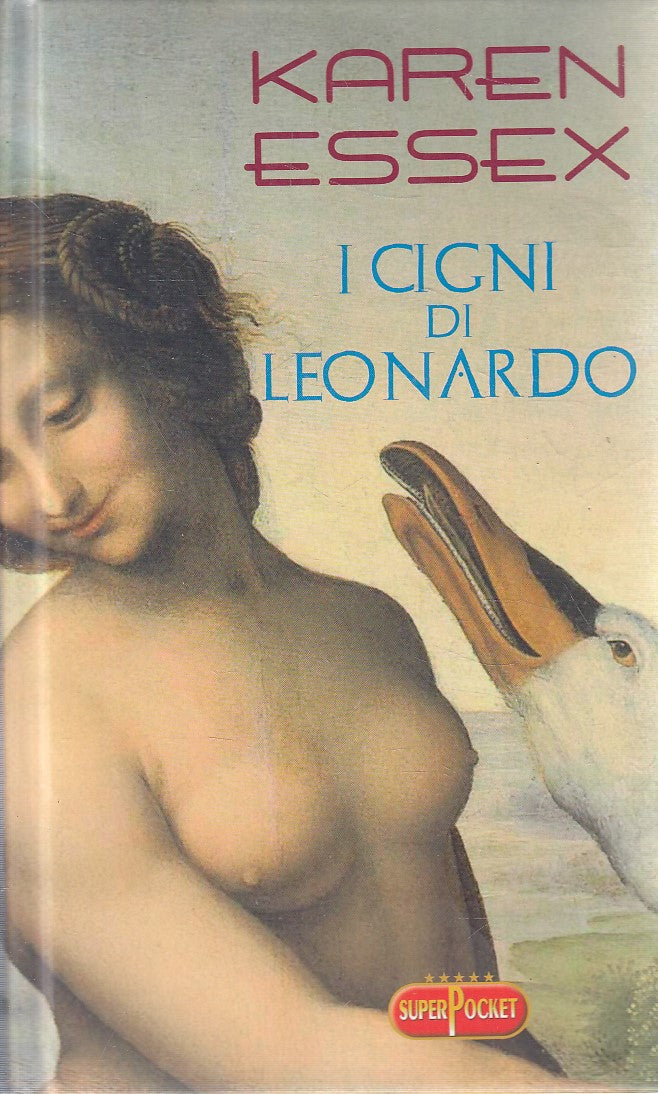 LN2- I CIGNI DI LEONARDO - KAREN ESSEX - SUPERPOCKET - C - JXS282