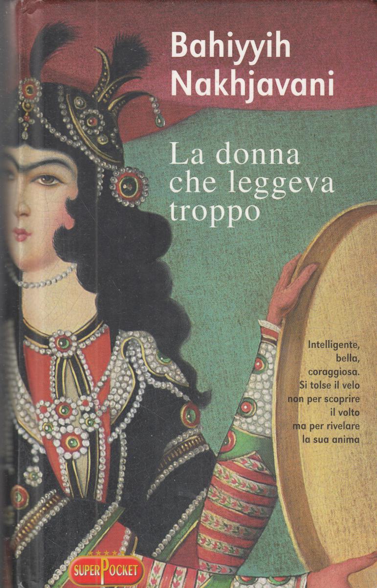 LN2- LA DONNA CHE LEGGEVA TROPPO - NAKHJAVANI - SUPERPOCKET - C - JXS148