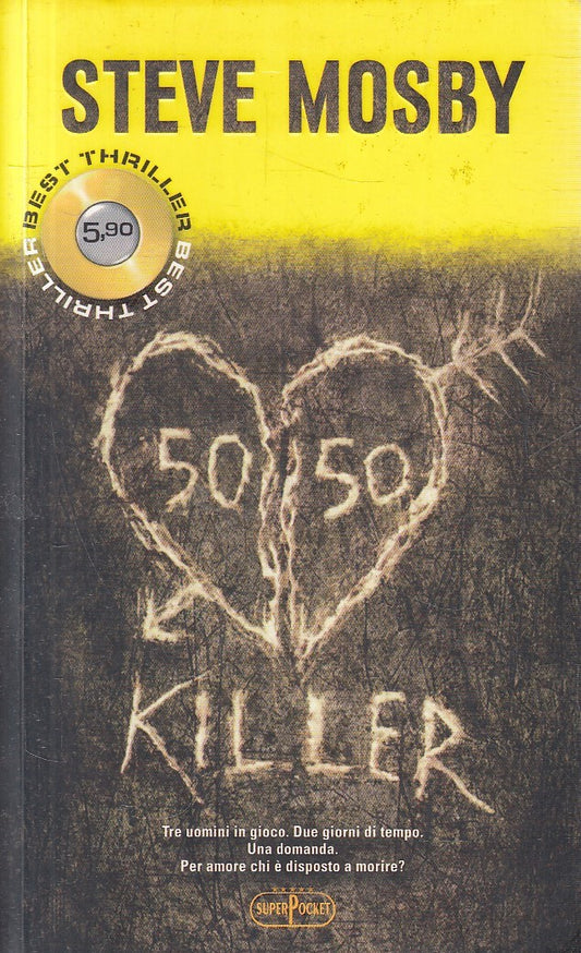 LN2- 50/50 KILLER - STEVE MOSBY - SUPERPOCKET BEST THRILLER - B - JXS291
