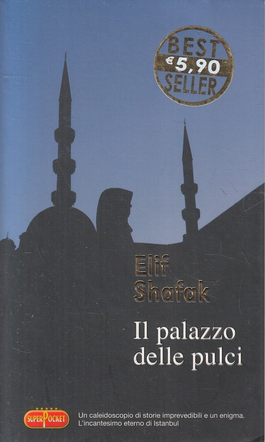 LN2- IL PALAZZO DELLE PULCI - ELIF SHAFAK - SUPERPOCKET - B - JXS240