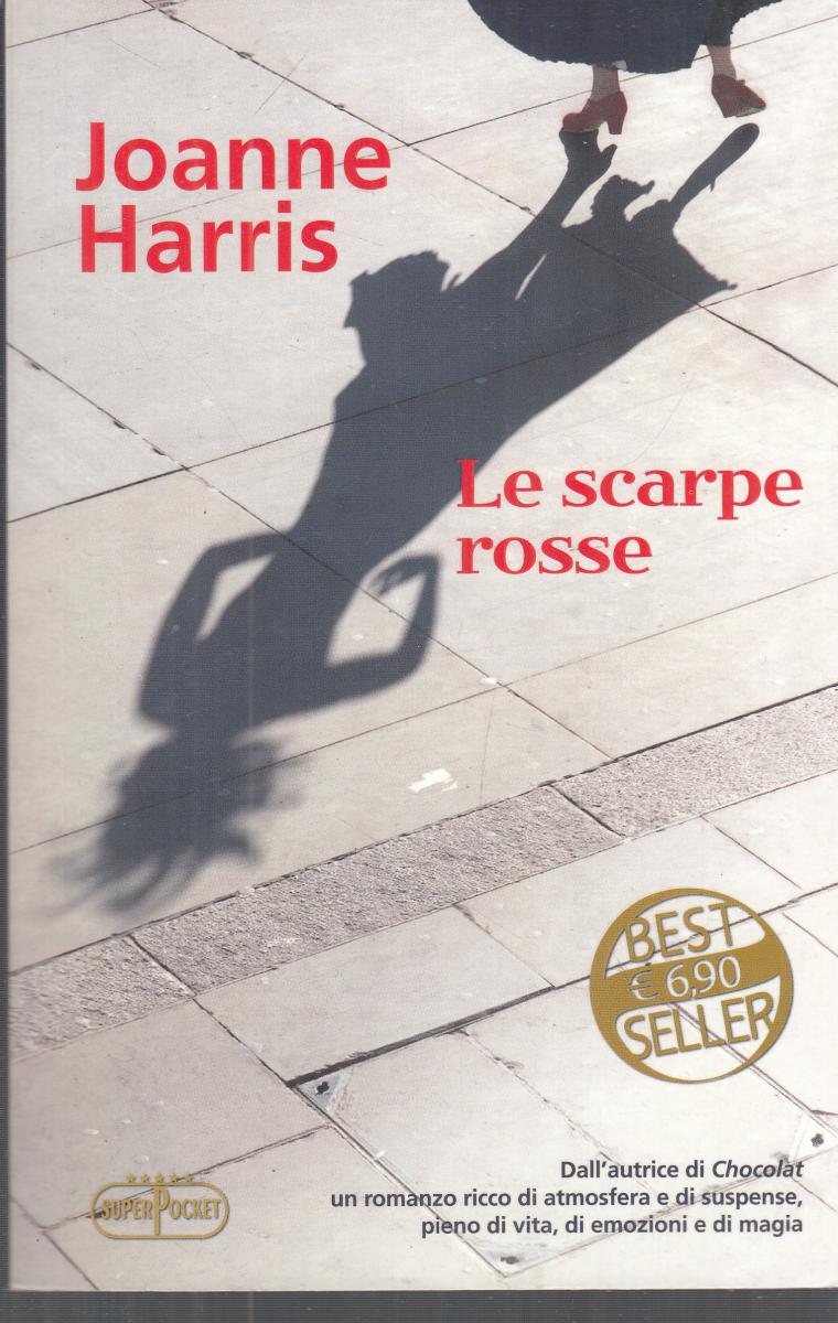 LN2- LE SCARPE ROSSE - JOANNE HARRIS - SUPERPOCKET - B - JXS147