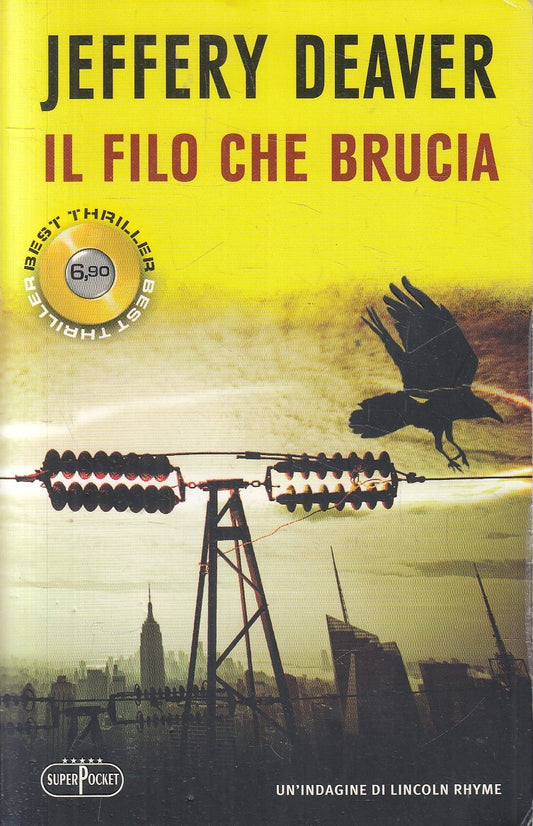 LN2- IL FILO CHE BRUCIA - JEFFERY DEAVER - SUPERPOCKET THRILLER - B - JXS132