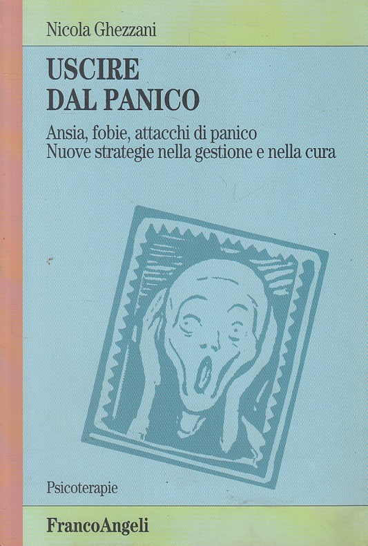 LS- USCIRE DAL PANICO - GHEZZANI- FRANCO ANGELI- PSICOTERAPIE-- 2006 - B - ZFS60