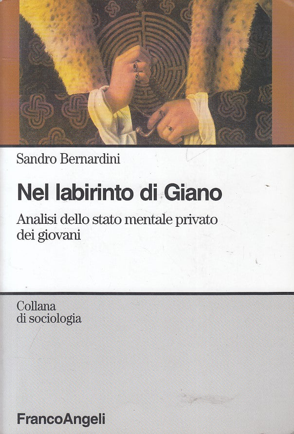 LS- NEL LABIRINTO DI GIANO - BERNARDINI - FRANCO ANGELI --- 2001 - B - ZFS166