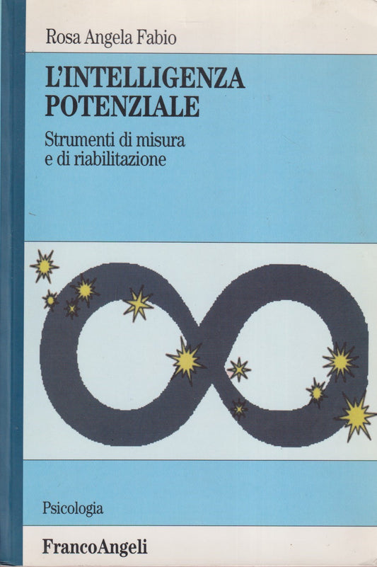 L'intelligenza potenziale - Rosa Angela Fabio - FrancoAngeli - ZFS15