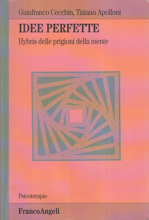 LS- IDEE PERFETTE HYBRIS PRIGIONI DELLA MENTE-- FRANCO ANGELI--- 2003- B- YFS182