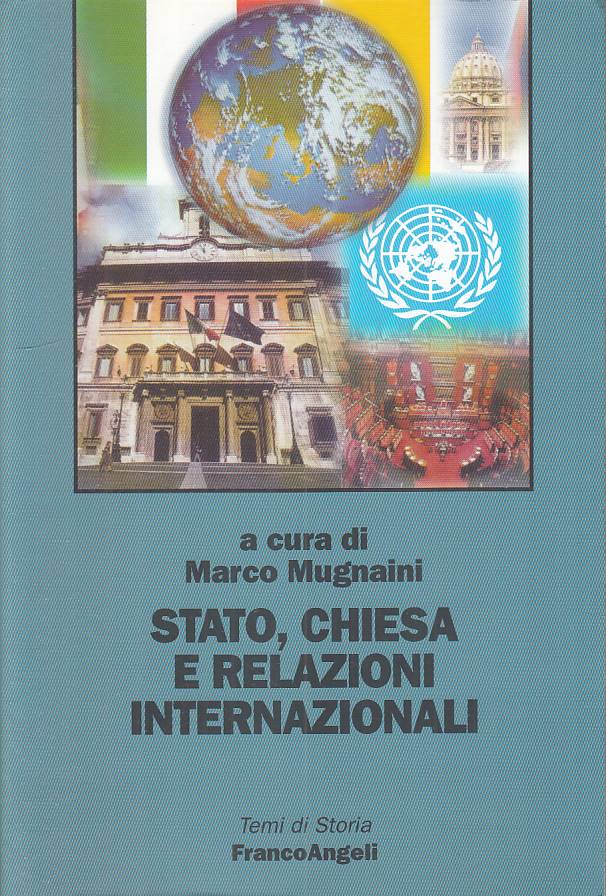 LS- STATO CHIESA RELAZIONI INTERNAZIONALI -- FRANCO ANGELI --- 2003 - B - YTS387